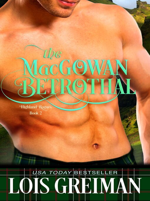 Title details for The MacGowan Betrothal by Lois Greiman - Available